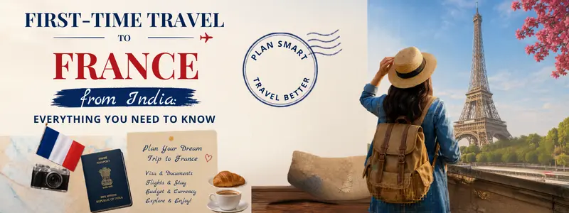 First Time Travel to France from India