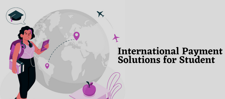 International Payment Solutions for Student