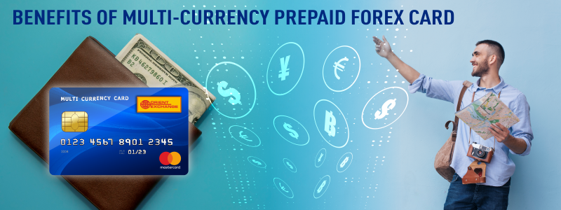 Major benefits of Multi-currency prepaid forex card