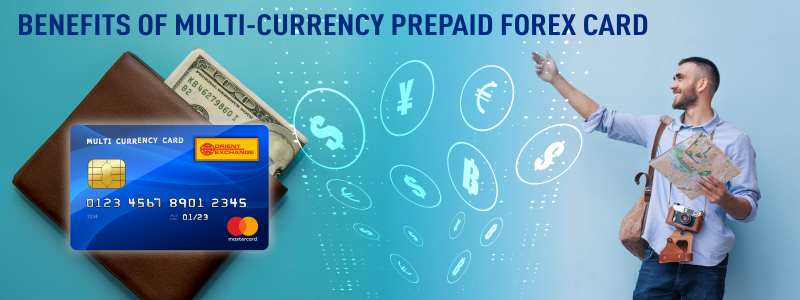 Benefits Of Multi currency Prepaid Forex Card