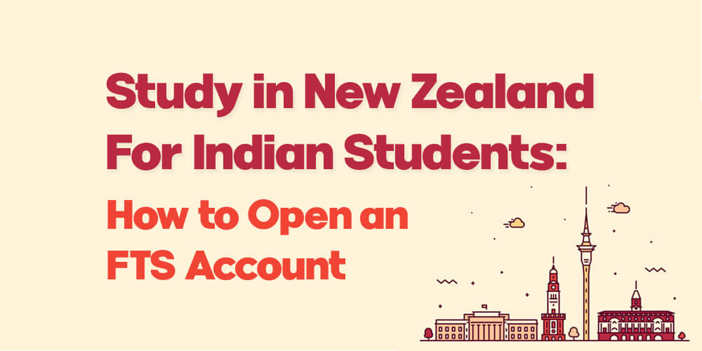FTS account in New Zealand for Student Remittance