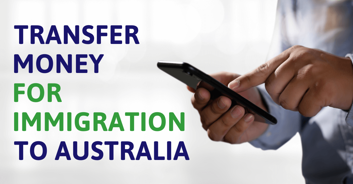 Money transfer for immigration to Australia