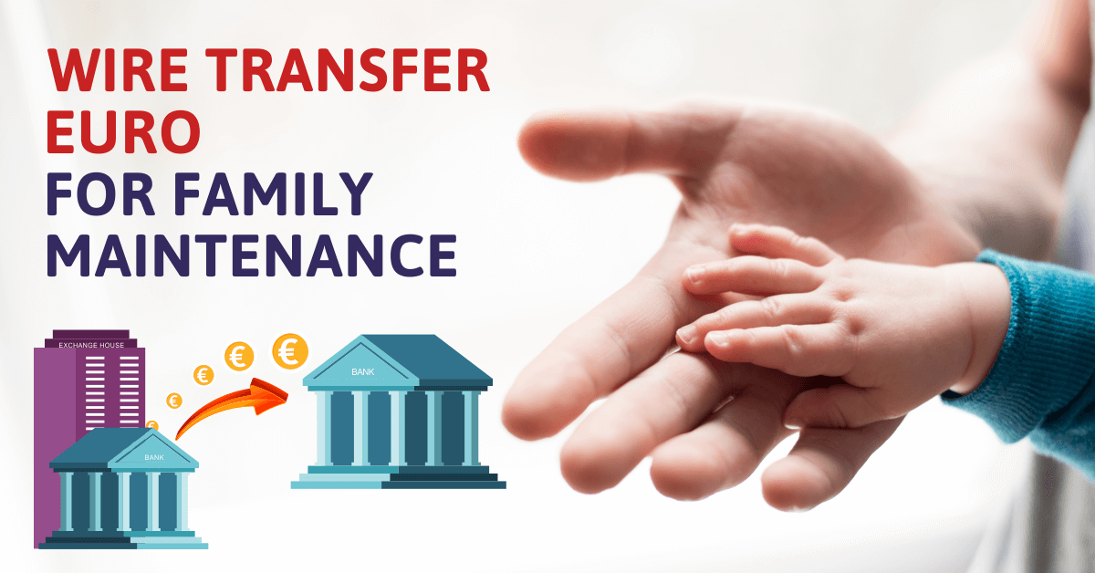 Wire Transfer for Family Maintenance