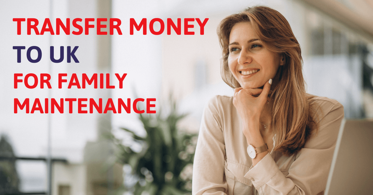 Money transfer for family maintenance to UK