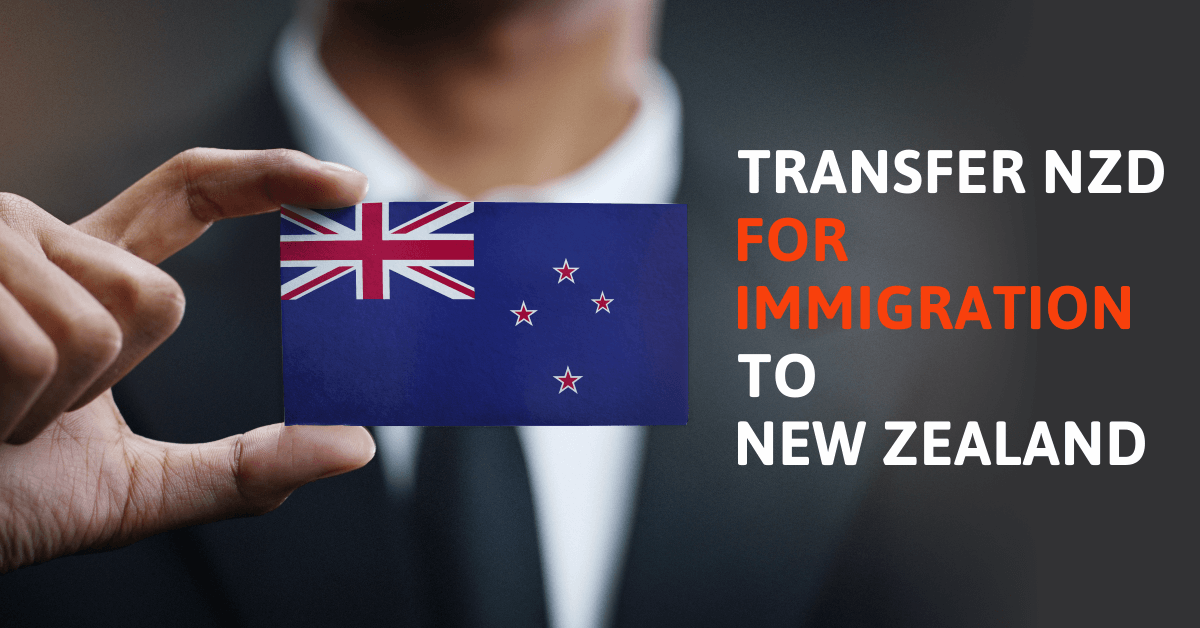 Send NZD for immigration to New Zealand