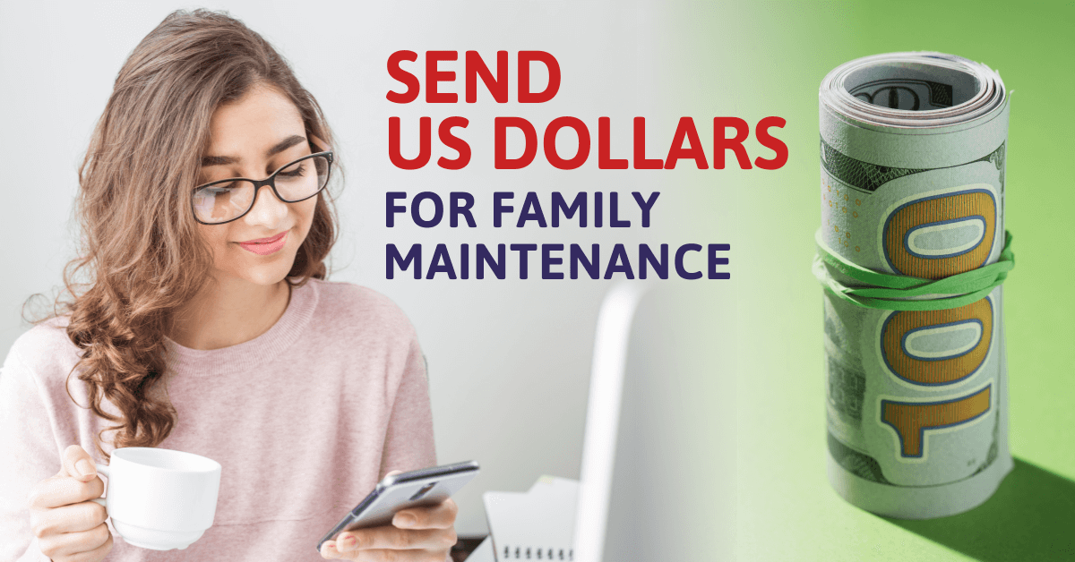 Send USD for family maintenance